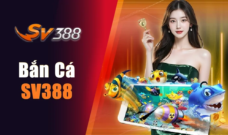 Nhà Cái SV388 - Trang Chủ Cá Cược Trực Tuyến Hàng Đầu Hiện Nay 31 Nhà Cái SV388 - Trang Chủ Cá Cược Trực Tuyến Hàng Đầu Hiện Nay